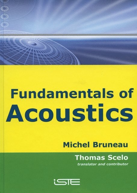 Michel Bruneau - Fundamentals of Acoustics, E-bok