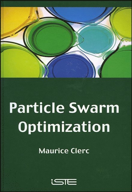 Maurice Clerc - Particle Swarm Optimization, E-bok
