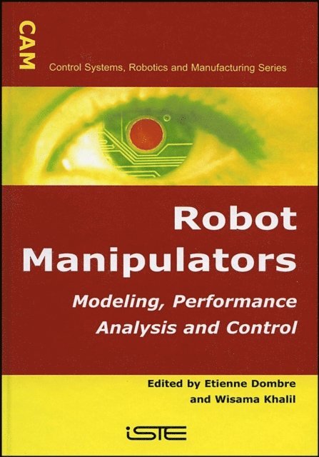 Wisama Khalil, Etienne Dombre - Robot Manipulators, E-bok