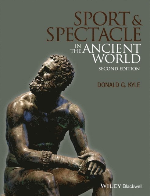Donald G. Kyle - Sport and Spectacle in the Ancient World, E-bok
