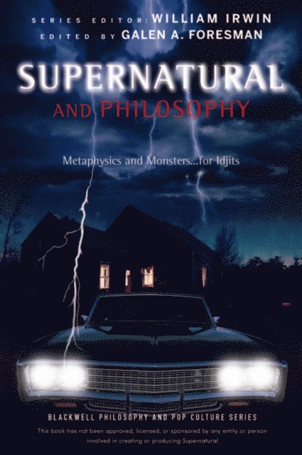 Galen A. Foresman - Supernatural and Philosophy, E-bok