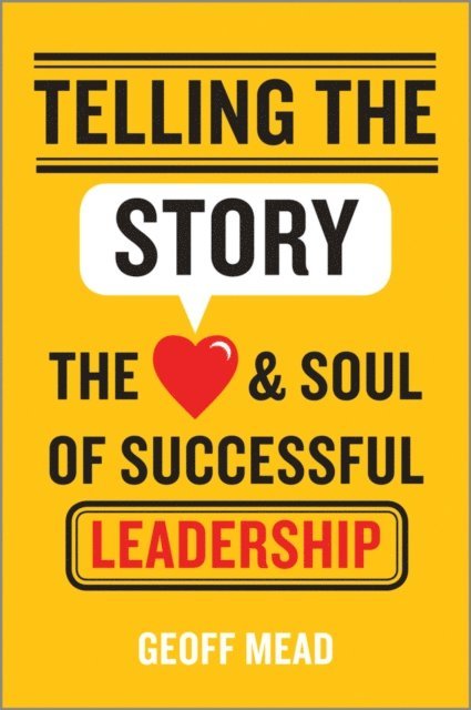 Geoff Mead - Telling the Story, E-bok