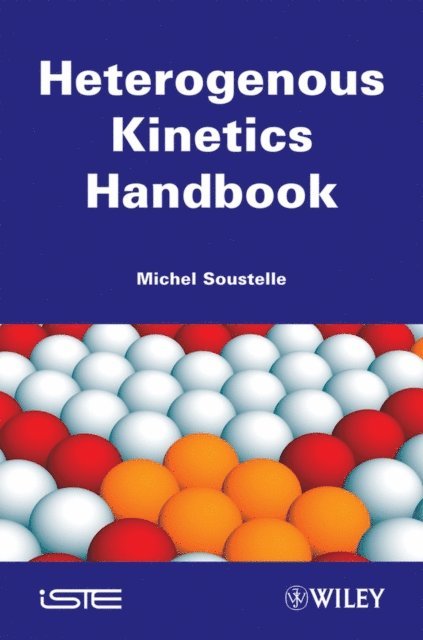 Michel Soustelle - Handbook of Heterogenous Kinetics, E-bok