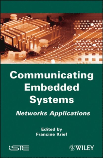 Francine Krief - Communicating Embedded Systems, E-bok