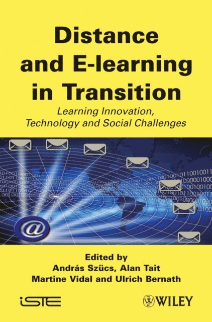 Ulrich Bernath, Martine Vidal, Alan Tait, Andr s Sz cs - Distance and E-learning in Transition, E-bok