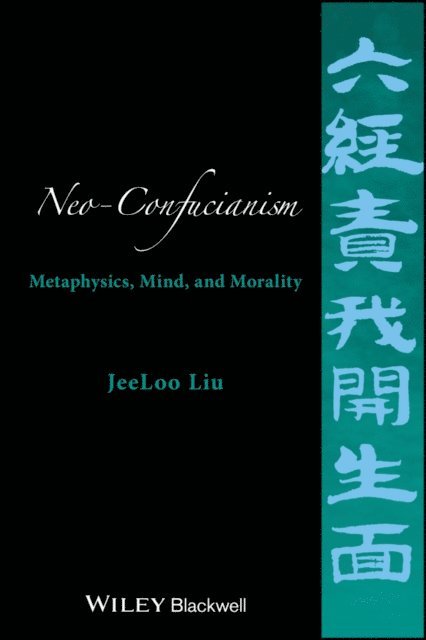 JeeLoo Liu - Neo-Confucianism, E-bok