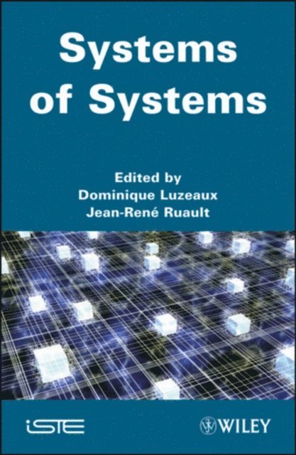 Jean-Ren Ruault, Dominique Luzeaux - Systems of Systems, E-bok