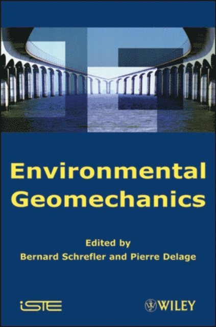 Pierre Delage, Bernhard A. Schrefler - Environmental Geomechanics, E-bok