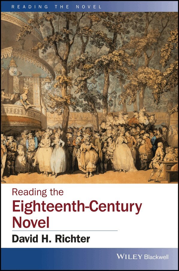 David H. Richter - Reading the Eighteenth–Century Novel. Tillgänglighet: Tillfälligt slut