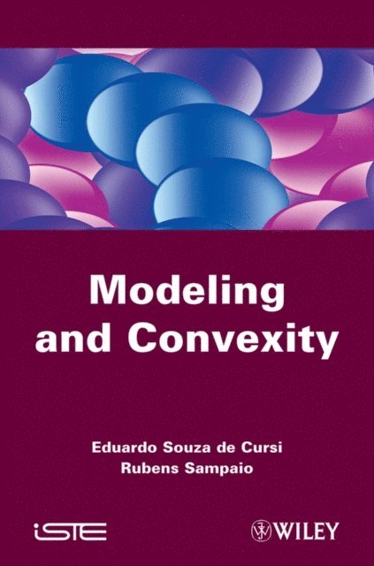 Rubens Sampaio, Eduardo Souza de Cursi - Modeling and Convexity, E-bok