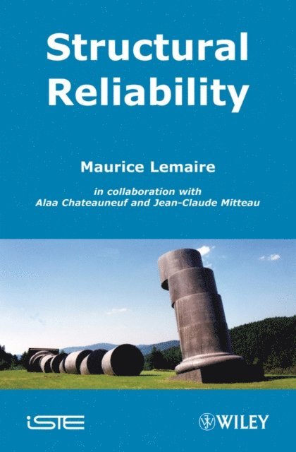 Maurice Lemaire - Structural Reliability, E-bok