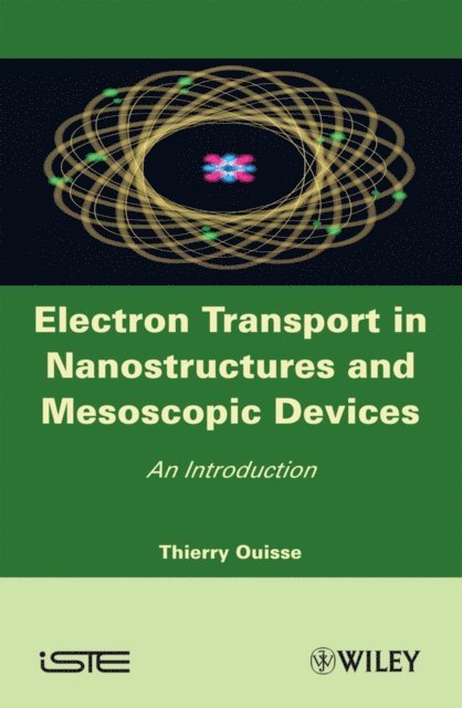 Thierry Ouisse - Electron Transport in Nanostructures and Mesoscopic Devices, E-bok