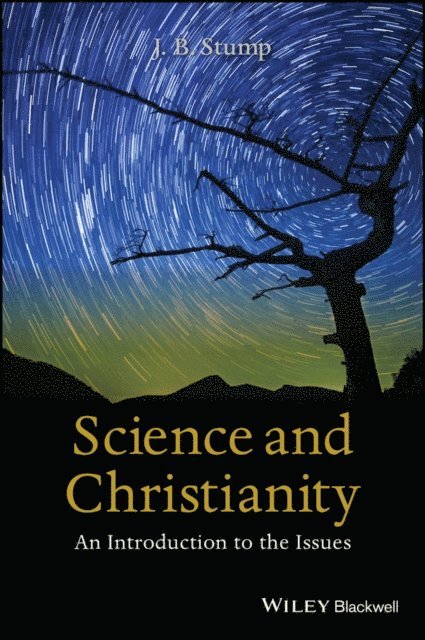 J. B. Stump - Science and Christianity, E-bok