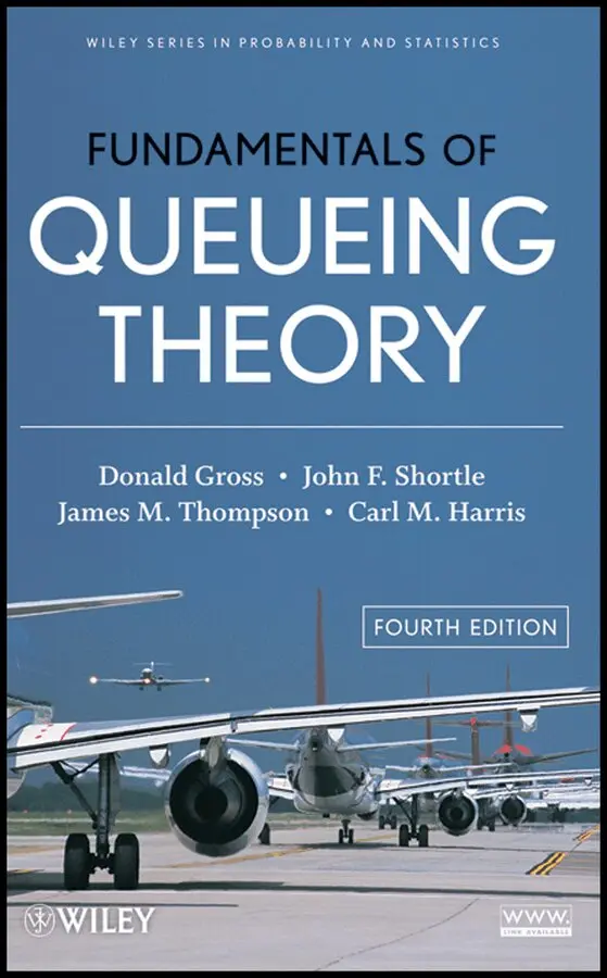 D Gross - Fundamentals of Queueing Theory 4e. Tillgänglighet: Tillfälligt slut