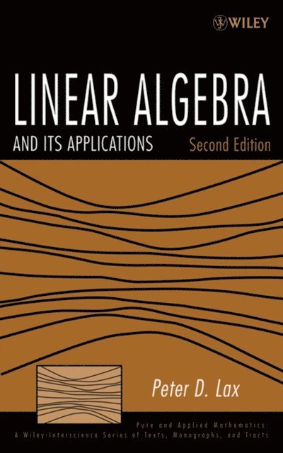 Peter D. Lax - Linear Algebra and Its Applications, E-bok