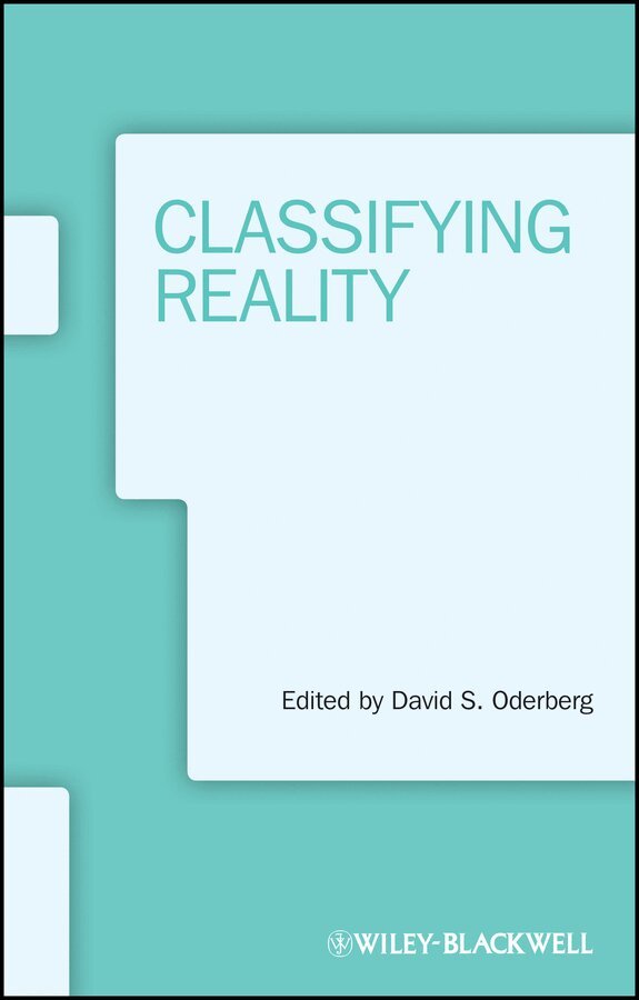 David S. Oderberg - Classifying Reality. Tillgänglighet: Tillfälligt slut