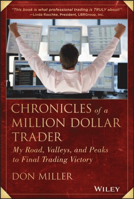 Don Miller - Chronicles of a Million Dollar Trader, E-bok