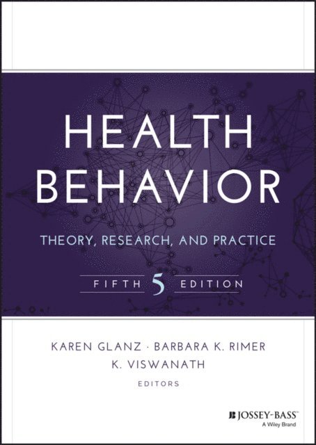 K. Viswanath, Barbara K. Rimer, Karen Glanz - Health Behavior, E-bok