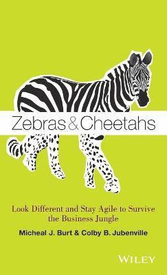 Micheal J. Burt, Colby B. Jubenville - Zebras and Cheetahs, Inbunden