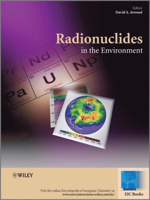 David A. Atwood - Radionuclides in the Environment, E-bok