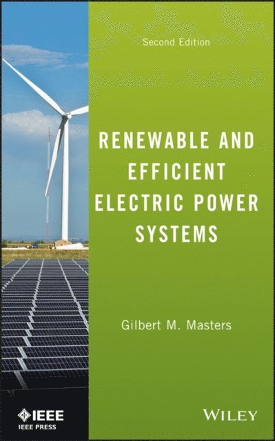 Gilbert M. Masters - Renewable and Efficient Electric Power Systems, E-bok