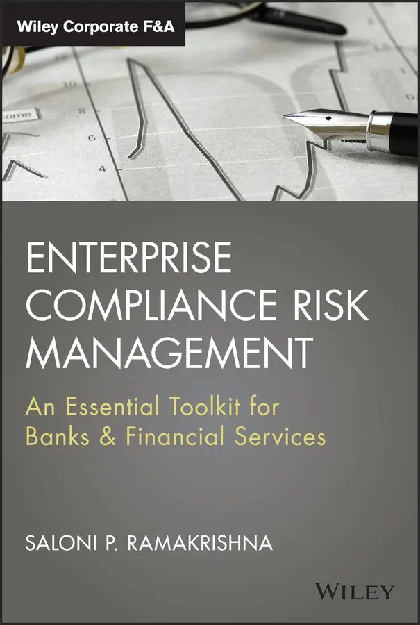 Ramakrishna - Enterprise Compliance Risk Management:  An Essenti al Toolkit for Banks & Financial Services. Tillgänglighet: Kommande