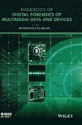 Handbook of Digital Forensics of Multimedia Data and Devices