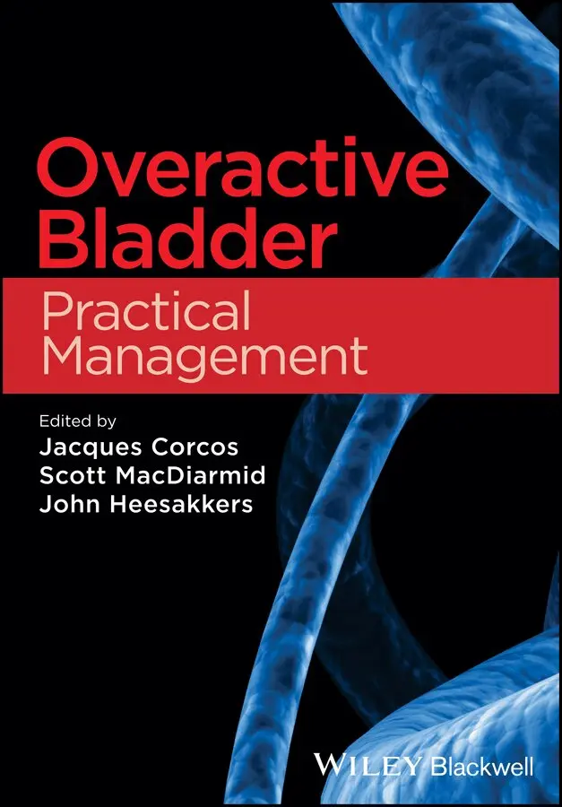 Jacques Corcos, Scott MacDiarmid, John Heesakkers - Overactive Bladder – Practical Management. Tillgänglighet: Tillfälligt slut