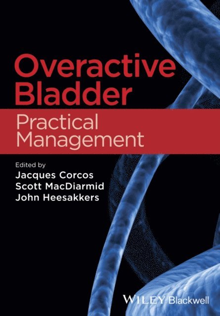 John Heesakkers, Scott MacDiarmid, Jacques Corcos - Overactive Bladder, E-bok