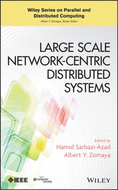 Albert Y. Zomaya, Hamid Sarbazi-Azad - Large Scale Network-Centric Distributed Systems, E-bok