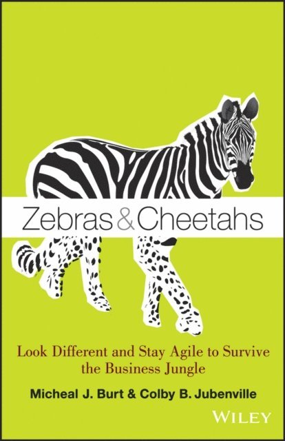 Colby B. Jubenville, Micheal J. Burt - Zebras and Cheetahs, E-bok