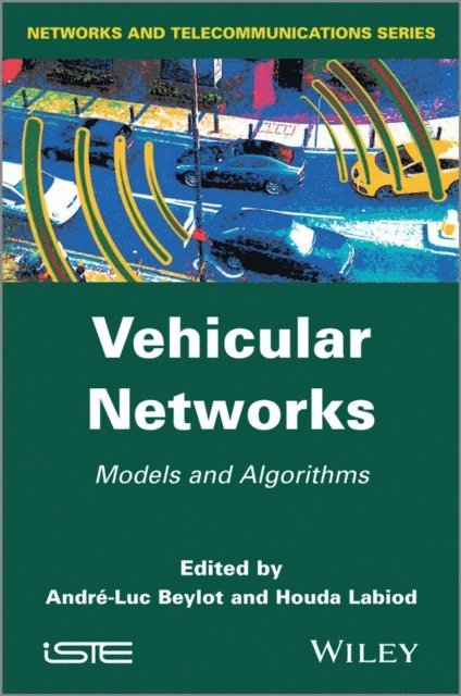 Houda Labiod, Andr -Luc Beylot - Vehicular Networks, E-bok