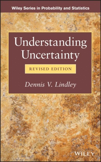 Dennis V. Lindley - Understanding Uncertainty, E-bok