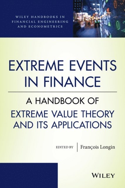 Francois Longin - Extreme Events in Finance, E-bok