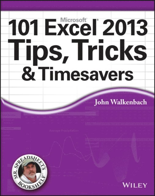 John Walkenbach - 101 Excel 2013 Tips, Tricks and Timesavers, E-bok