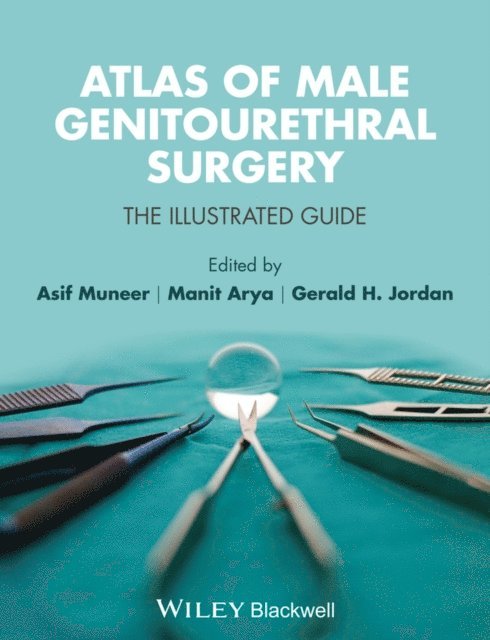 Gerald H. Jordan, Manit Arya, Asif Muneer - Atlas of Male Genitourethral Surgery, E-bok