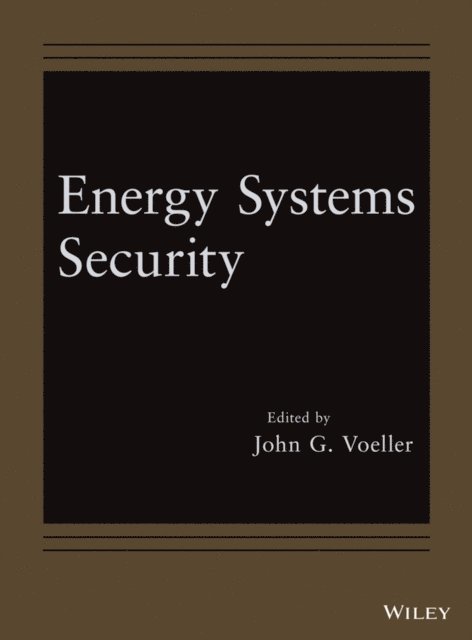 John G. Voeller - Energy Systems Security, E-bok