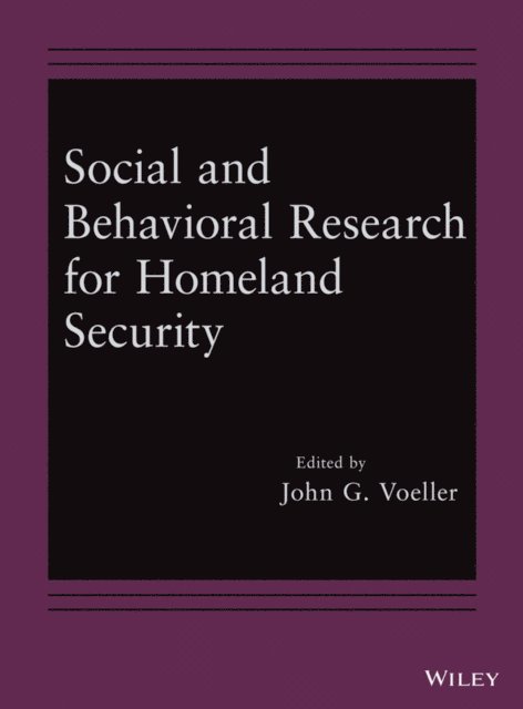 John G. Voeller - Social and Behavioral Research for Homeland Security, E-bok