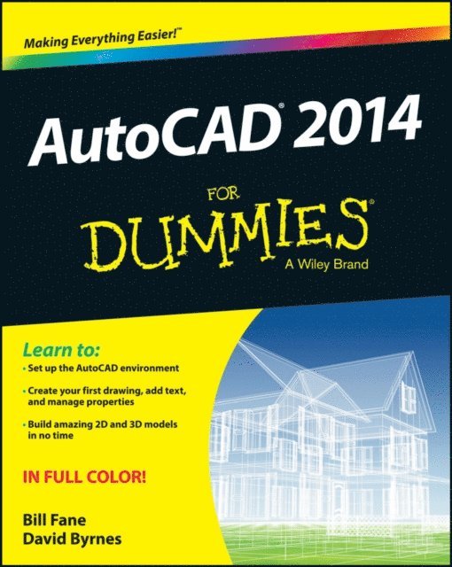 David Byrnes, Bill Fane - AutoCAD 2014 For Dummies, E-bok
