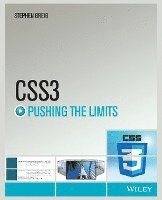 CSS3 Pushing the Limits by Stephen Greig