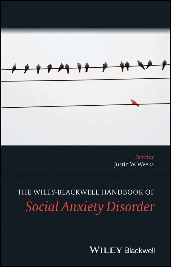J Weeks - Wiley Blackwell Handbook of Social Anxiety Disorder. Tillgänglighet: Tillfälligt slut