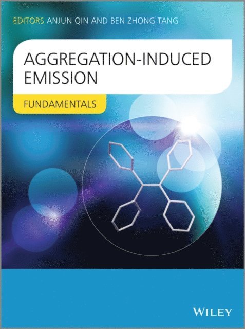 Anjun Qin, Ben Zhong Tang - Aggregation-Induced Emission, E-bok
