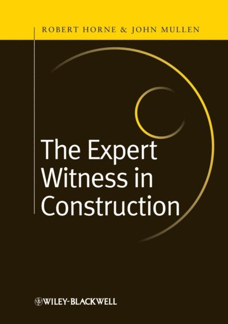John Mullen, Robert Horne - Expert Witness in Construction, E-bok