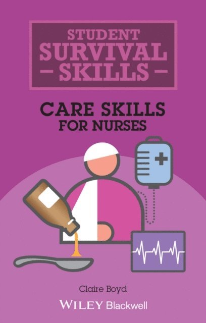 Claire Boyd - Care Skills for Nurses, E-bok. Tillgänglighet: Lägg i varukorg