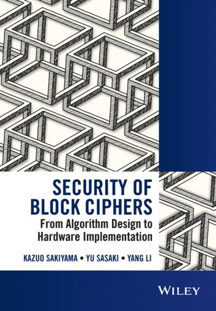 Yang Li, Yu Sasaki, Kazuo Sakiyama - Security of Block Ciphers, E-bok