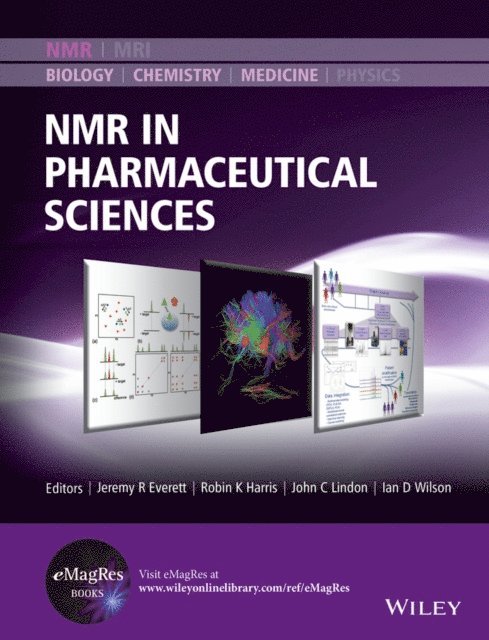 Ian D. Wilson, John C. Lindon, Robin K. Harris, Jeremy R. Everett - NMR in Pharmaceutical Science, E-bok
