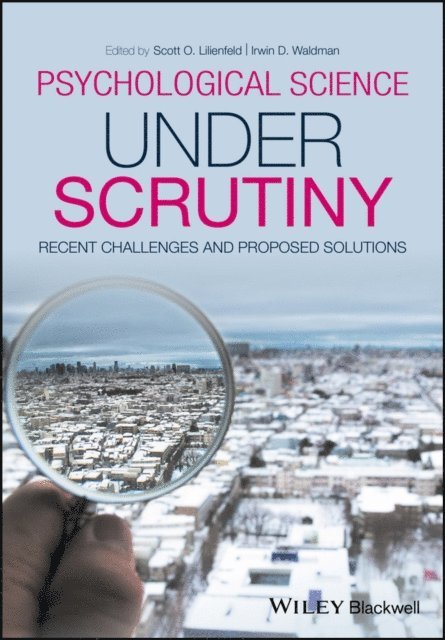Irwin D. Waldman, Scott O. Lilienfeld - Psychological Science Under Scrutiny, E-bok