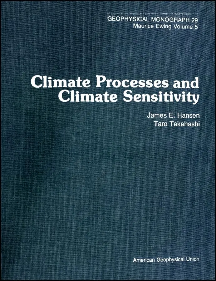 JE Hansen - Climate Processes and Climate Sensitivity V29. Tillgänglighet: Tillfälligt slut