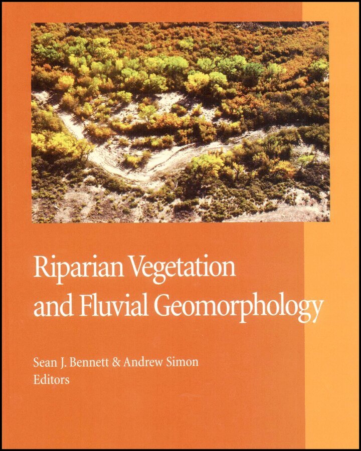 SJ Bennett - Riparian Vegetation and Fluvial Geomorphology. Tillgänglighet: Tillfälligt slut