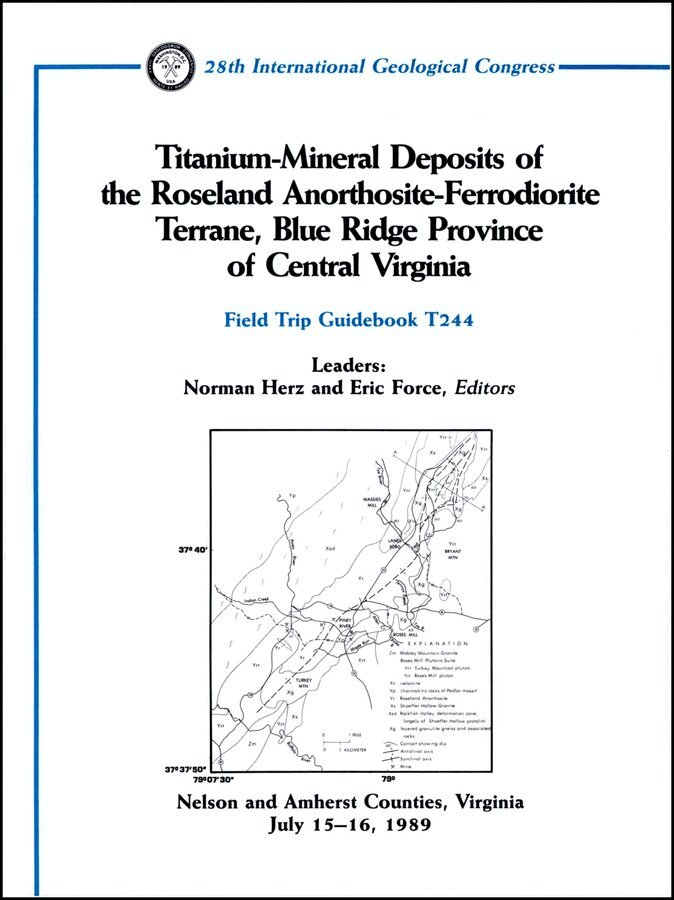 N Herz - Titaniun–Mineral Deposits of the Roseland Anorthosite–Ferrodiorite Terrane, Blue Ridge Province of Central Virginia, Nelson and Amherst ,. Tillgänglighet: Tillfälligt slut